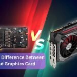 What Is the Difference Between GPU and Graphics Card